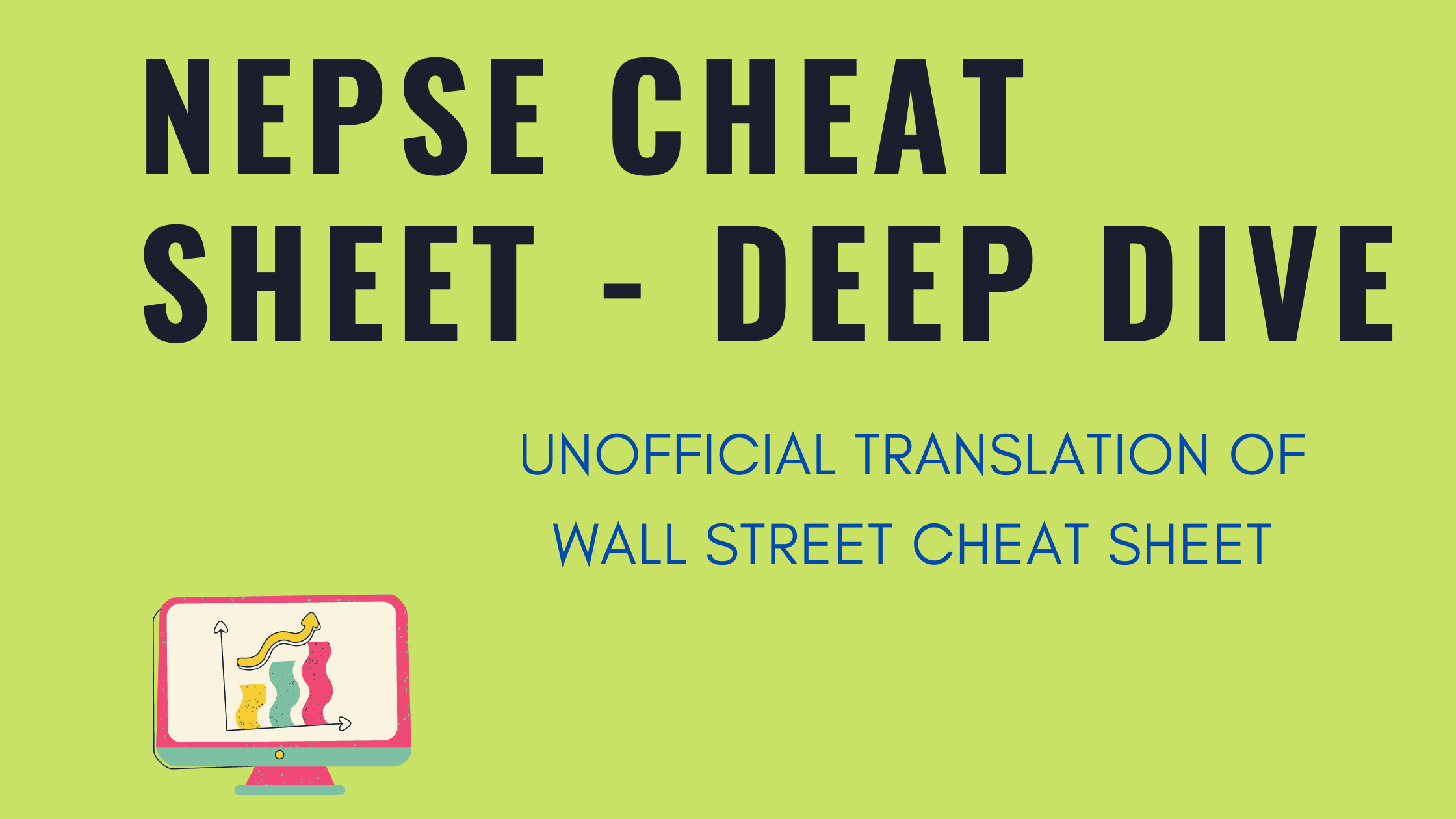 Deep Dive Nepse Cheat Sheet